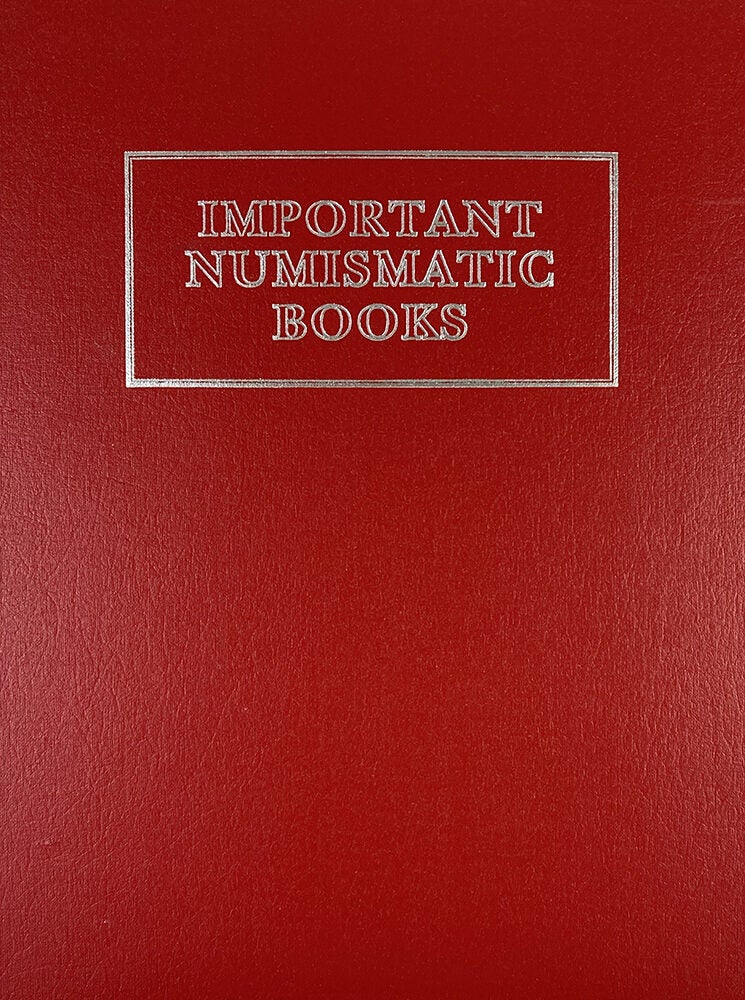 AUCTION SALE SEVENTY-NINE. IMPORTANT NUMISMATIC BOOKS. AN EXCEPTIONALLY ...