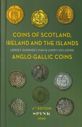 Item #7312 COINS OF SCOTLAND, IRELAND AND THE ISLANDS (JERSEY, GUERNSEY, MAN & LUNDY) INCLUDING...