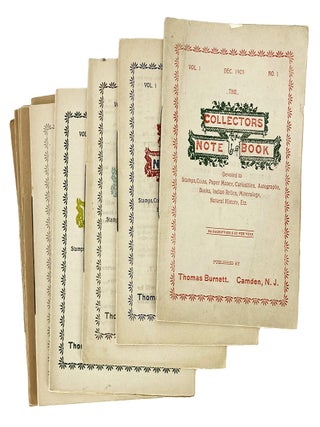 Item #7364 THE COLLECTOR&rsquo;S NOTE BOOK. Thomas Burnett, Robert J. Wythe