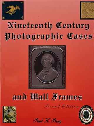 Item #7716 19TH CENTURY PHOTOGRAPHIC CASES AND WALL FRAMES. Paul K. Berg