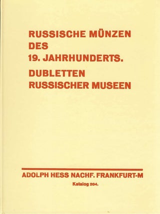 Item #7744 RUSSISCHE M&Uuml;NZEN DES 19. UND 20. JAHRHUNDERTS. DUBLETTEN RUSSISCHER MUSEEN. DIE...