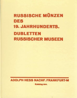 Item #7744 RUSSISCHE MÜNZEN DES 19. UND 20. JAHRHUNDERTS. DUBLETTEN RUSSISCHER MUSEEN. DIE...