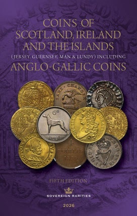 Item #7762 COINS OF SCOTLAND, IRELAND AND THE ISLANDS (JERSEY, GUERNSEY, MAN & LUNDY) AND...