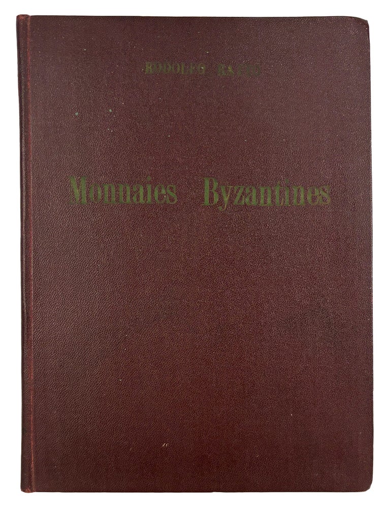 Item #7806 MONNAIES BYZANTINES ET D&rsquo;AUTRES PAYS CONTEMPORAINES &Agrave; L&rsquo;&Eacute;POQUE BYZANTINE. LES VANDALES D&rsquo;AFRIQUE &ndash; LES OSTROGOTHS EN ITALIE &ndash; LES LONGOBARDS &ndash; LES WISIGOTHS D&rsquo;ESPAGNE &ndash; S&Eacute;RIE M&Eacute;ROVINGIENNE FRAN&Ccedil;AISE &ndash; LES CROISADES &ndash; LES ROIS FRANCS (S&Eacute;RIE CAROLINGIENNE) &ndash; LES EMPEREURS ET LES ROIS D&rsquo;ALLEMAGNE, DE SOUABE, ETC. &ndash; LES EMPEREURS ET LES ROIS D&rsquo;ITALIE &ndash; LES PAPES &ndash; LES ROIS ANGLO-SAXONS ET NORMANDS D&rsquo;ANGLETERRE &ndash; LES AUTRES ROIS ET LES &Eacute;V&Ecirc;QUES JUSQU&rsquo;AU XIIIE SI&Egrave;CLE MONNAIES ORIENTALES DES TURCOMANS. LA PLUS RICHE ET LA PLUS VASTE COLLECTION PRIV&Eacute;E. Rodolfo Ratto.