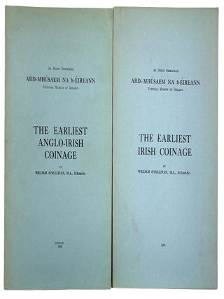 THE EARLIEST IRISH COINAGE [with] THE EARLIEST ANGLO-IRISH COINAGE