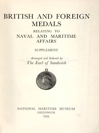 BRITISH AND FOREIGN MEDALS RELATING TO NAVAL AND MARITIME AFFAIRS. SUPPLEMENT.
