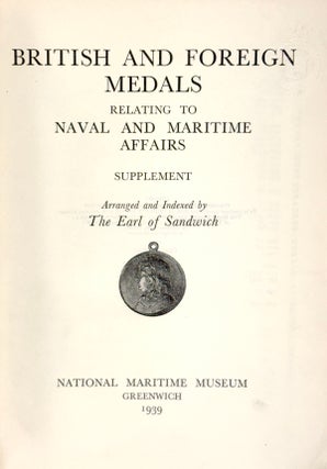BRITISH AND FOREIGN MEDALS RELATING TO NAVAL AND MARITIME AFFAIRS. SUPPLEMENT.