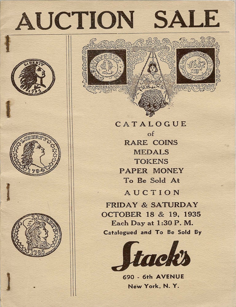 Item #7910 CATALOGUE OF RARE COINS, MEDALS, TOKENS, PAPER MONEY. Stack&rsquo;s.