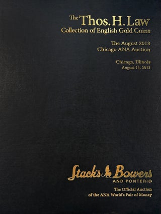 Item #7913 THE THOS. H. LAW COLLECTION OF ENGLISH COINS FEATURED IN THE AUGUST 2013 CHICAGO ANA...