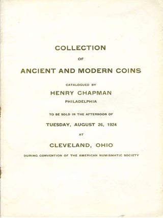 Item #7930 CATALOGUE OF A COLLECTION OF ANCIENT GREEK AND ROMAN COINS, FOREIGN GOLD AND SILVER...