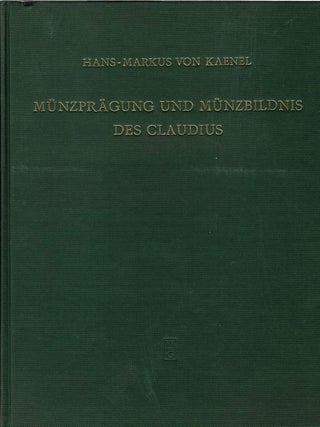 M&Uuml;NZPR&Auml;GUNG UND M&Uuml;NZBILDNIS DES CLAUDIUS