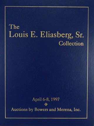 THE LOUIS E. ELIASBERG, R. COLLECTION
