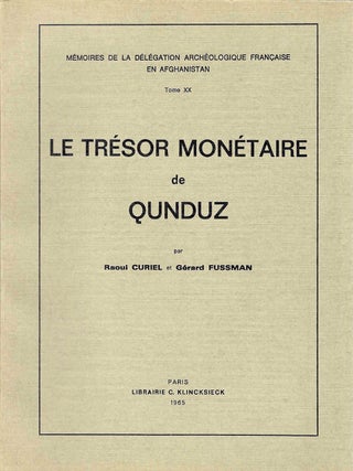 LA TR&Eacute;SOR MON&Eacute;TAIRE DE QUNDUZ