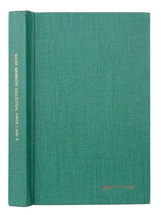 THE MAMMOTH GAVER (COLLECTOR&rsquo;S RESEARCH) NUMISMATIC COLLECTION. PARTS I & II