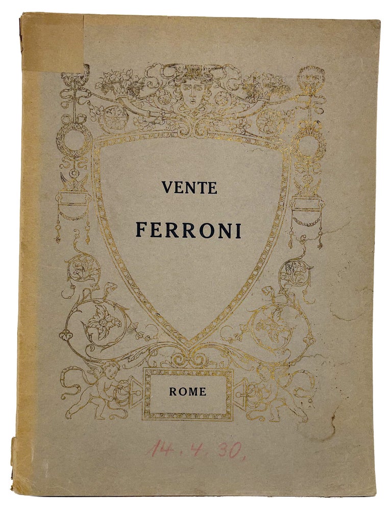 Item #7959 CATALOGUE DE LA VENTE APR&Egrave;S D&Eacute;C&Egrave;S DE MR JOACHIM FERRONI. SE COMPOSANT DE TABLEAUX... SCULPTURES. G. Sangiorgi, Jandolo, Tavazzi.