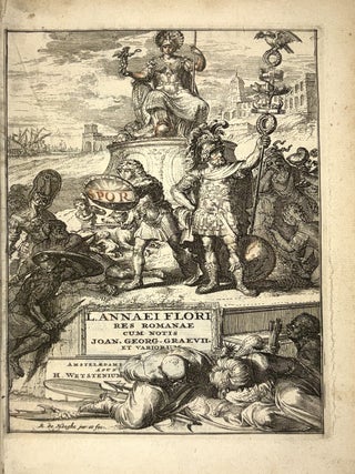 ANNAEI FLORI EPITOME RERUM ROMANARUM. CUM NOTIS INTEGRIS CL. SALMASII, & SELECTIS VARIORUM. ACCEDUNT JO. GEORGII GRAEVII, ANNOTATIONES LONGE AUCTIORES & CORRECTIORES; NEC NON NUMISMATA ET ANTIQUA MONUMENTA, QUIBUS ILLUSTRATUR HIC SCRIPTOR. CUM VARIANTIBUS LECTIONIBUS & INDICE. IN FINE ADDITUS EST L. AMPELIUS EX BIBLIOTHECA CL. SALMASII.