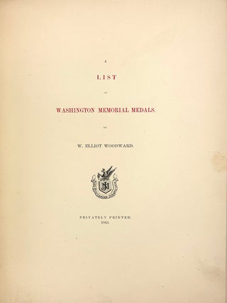 A LIST OF WASHINGTON MEMORIAL MEDALS.