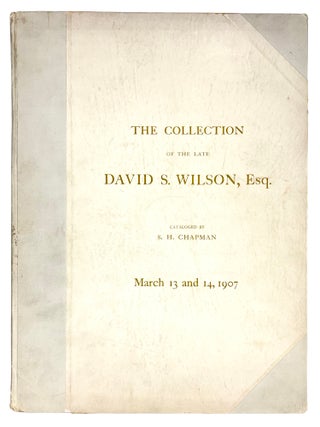 CATALOG OF THE MAGNIFICENT COLLECTION OF THE GOLD, SILVER AND COPPER COINS OF THE UNITED STATES FORMED BY THE LATE DAVID S. WILSON, ESQ., PITTSBURGH.
