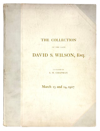 CATALOG OF THE MAGNIFICENT COLLECTION OF THE GOLD, SILVER AND COPPER COINS OF THE UNITED STATES FORMED BY THE LATE DAVID S. WILSON, ESQ., PITTSBURGH.
